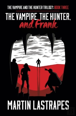 Bertrand.pt - The Vampire, The Hunter, And Frank