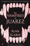 The Vampires Of Juarez