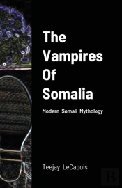The Vampires Of Somalia
