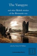 The Vampyre And Other British Stories Of The Romantic Era