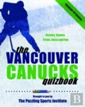 The Vancouver Canucks Quizbook