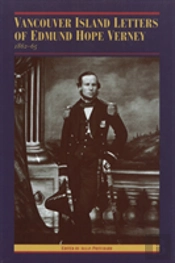 The Vancouver Island Letters Of Edmund Hope Verney