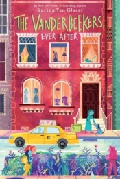 The Vanderbeekers Ever After