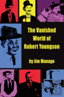 The Vanished World Of Robert Youngson (Hardback)