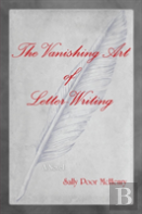 The Vanishing Art Of Letter Writing