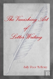 The Vanishing Art Of Letter Writing