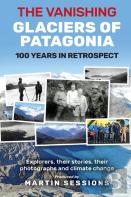 The Vanishing Glaciers Of Patagonia