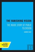 The Vanishing Vision