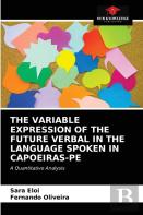 The Variable Expression of the Future Verbal in the Language Spoken in Capoeiras-PE