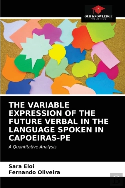 Bertrand.pt - The Variable Expression of the Future Verbal in the Language Spoken in Capoeiras-PE