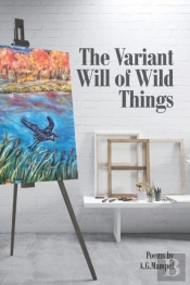 The Variant Will Of Wild Things