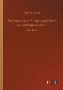 The Variation Of Animals And Plants Under Domestication