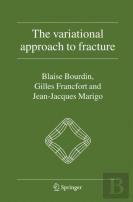 The Variational Approach To Fracture