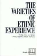 The Varieties Of Ethnic Experience