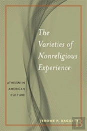 The Varieties Of Nonreligious Experience