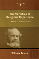 The Varieties Of Religious Experience