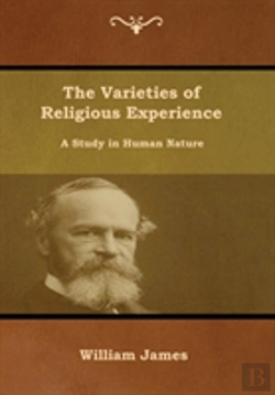 Bertrand.pt - The Varieties Of Religious Experience