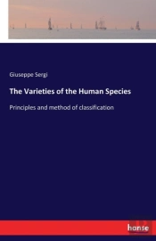The Varieties Of The Human Species