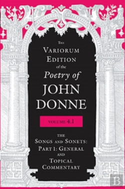 Bertrand.pt - The Variorum Edition Of The Poetry Of John Donne, Volume 4.1