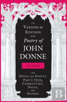 The Variorum Edition Of The Poetry Of John Donne, Volume 4.3
