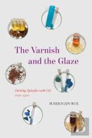 The Varnish And The Glaze