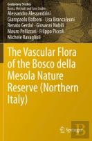 The Vascular Flora Of The Bosco Della Mesola Nature Reserve (Northern Italy)