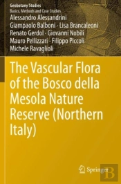 The Vascular Flora Of The Bosco Della Mesola Nature Reserve (Northern Italy)