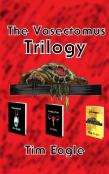 The Vasectomus Trilogy