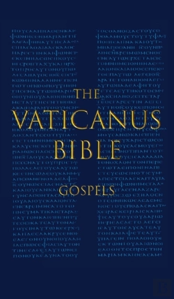 Bertrand.pt - The Vaticanus Bible: Gospels: A Modified