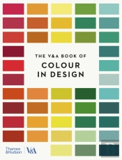 The V&A Book Of Colour In Design