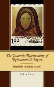 The Vedantic Relationality Of Rabindranath Tagore
