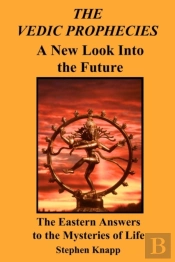 The Vedic Prophecies