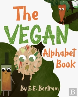 Bertrand.pt - The Vegan Alphabet Book: Let'S Learn The