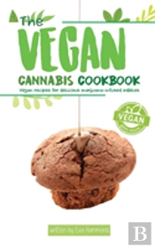The Vegan Cannabis Cookbook