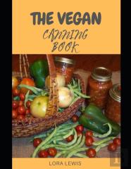The Vegan Canning Cookbook
