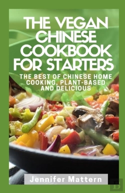Bertrand.pt - The Vegan Chinese Cookbook For Starters