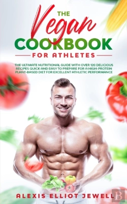 Bertrand.pt - The Vegan Cookbook For Athletes