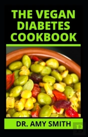 The Vegan Diabetes Cookbook