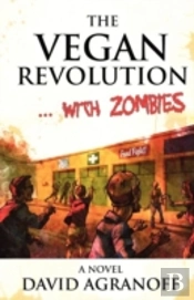 The Vegan Revolution... With Zombies