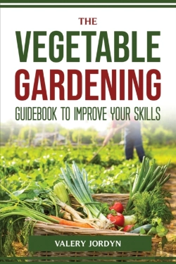 Bertrand.pt - The Vegetable Gardening Guidebook To Improve Your Skills