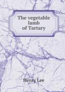 The Vegetable Lamb Of Tartary