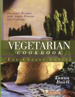 The Vegetarian Cookbook For Cheese Lovers