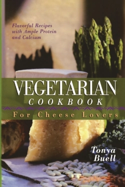 Bertrand.pt - The Vegetarian Cookbook For Cheese Lovers