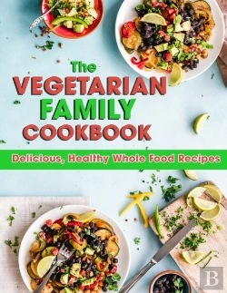 Bertrand.pt - The Vegetarian Family Cookbook