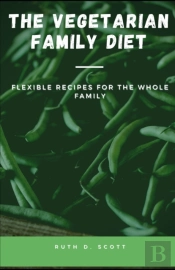 The Vegetarian Family Diet