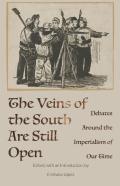 The Veins Of The South Are Still Open