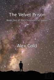 The Velvet Prison: Book One Of The Chron