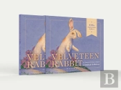 The Velveteen Rabbit 100th Anniversary Edition