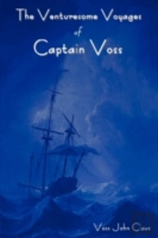 The Venturesome Voyages Of Captain Voss