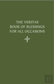 The Veritas Book Of Blessings For All Occasions